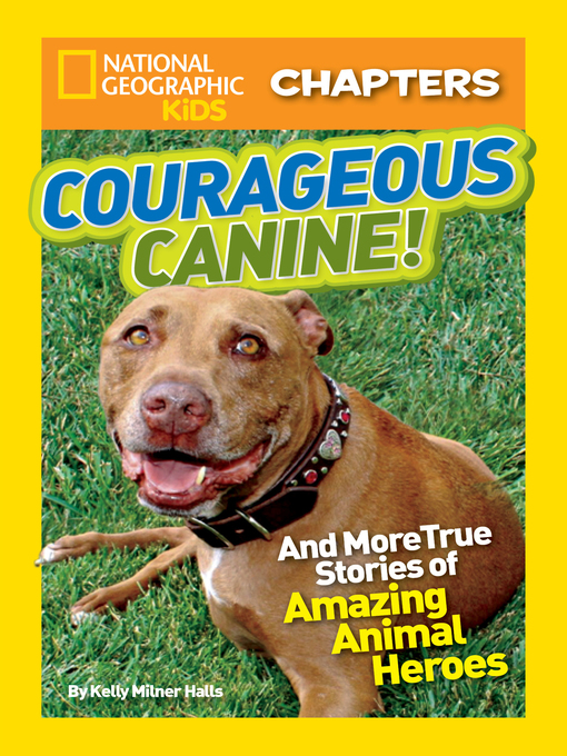 Title details for Courageous Canine by Kelly Milner Halls - Wait list